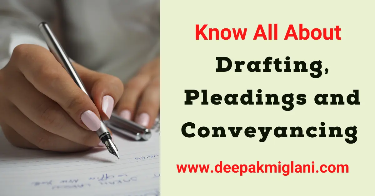 Know All About Drafting, Pleadings and Conveyancing